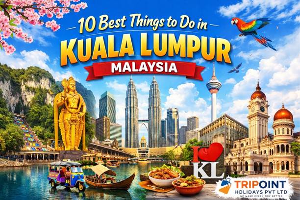 10 Best Things to Do in Kuala Lumpur Malaysia